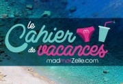 Le Cahier de Vacances madmoiZelle est là ! (jour 6) Le Cahier de Vacances madmoiZelle est là ! (jour 6)