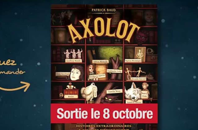 Axolot, la BD, sort aujourd’hui !
