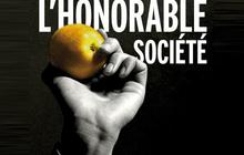 L’Honorable Société, de DOA et Manotti