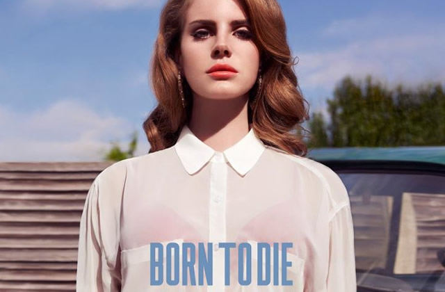 Born to Die, le premier album de Lana Del Rey : review