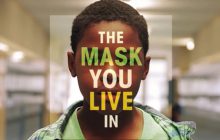 « Sois un homme ! », la dangereuse injonction sociale masculine décryptée dans « The Mask You Live In »