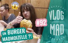 VlogMad n°92 — Un burger madmoiZelle ?