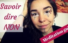 Comment apprendre à dire « non » grâce à la méditation