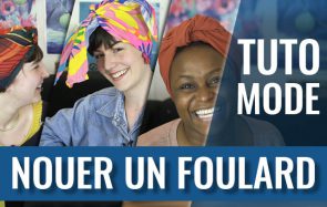 Comment nouer un foulard sur ta tête en 4 techniques