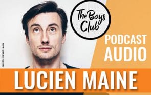 The Boys Club #11 — Lucien Maine fait sa thérapie, oklm