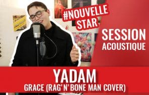 YADAM (Nouvelle Star 2018) à fleur de peau avec sa reprise de Rag’n’Bone Man !