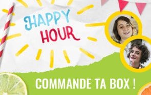 La box madmoiZelle « Happy Hour » par Charlie & Mymy, pour des apéros de folie !
