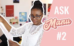 Ask Manu#2 ou dans quel ordre se maquiller ?
