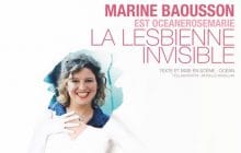 De nouvelles dates et un tarif réduit pour La Lesbienne Invisible par Marine Baousson !