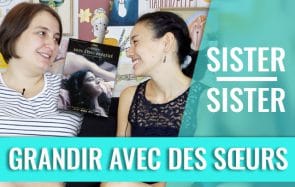 Grandir avec des sœurs, entre amour et rivalité — Sister Sister