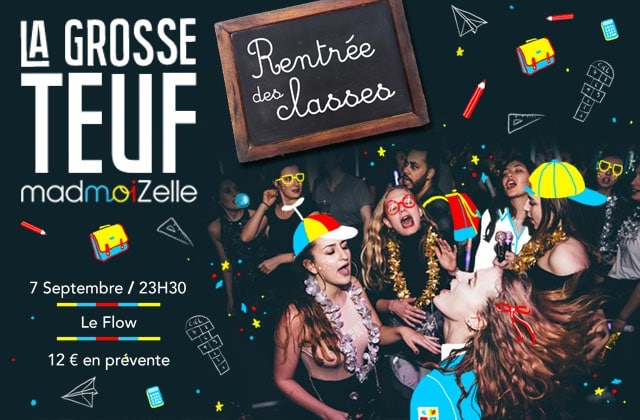 Prépare ton cartable pour la Grosse Teuf Rentrée des Classes !