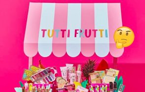 Too Faced annonce la collection Tutti Frutti qui va te filer la banane