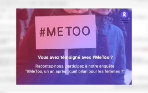 Un an après #MeToo, est-ce que ta vie a changé ?
