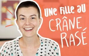 Je suis une fille au crâne rasé, voici ce que ça m’a appris