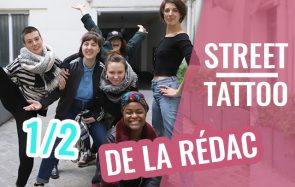 Le Street Tattoo de la rédac madmoiZelle, première partie !