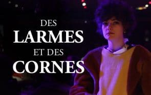Des larmes et des cornes, la bande-annonce de Charlie