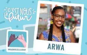 Arwa, mon amie malgré la distance, et mon héroïne du quotidien