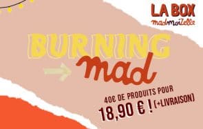Commande la box de juin Burning mad, le kit de survie pour les festivals !