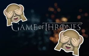 Évite les spoilers Game of Thrones grâce à ma technique imparable