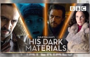 His Dark Materials (À la croisée des mondes) commence aujourd’hui !