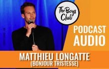 Matthieu Longatte (Bonjour Tristesse), entre tendresse et colère dans The Boys Club