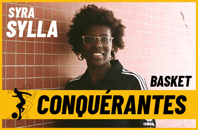 S’imposer et être capable de tout grâce au basket (Conquérantes, ép.7)