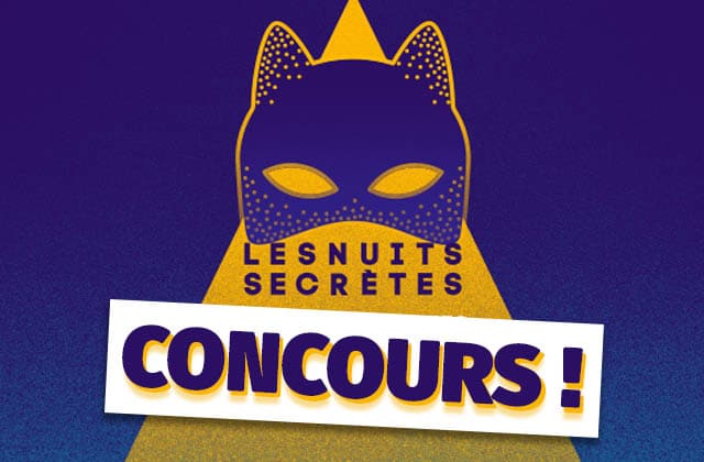 Concours terminé — Gagne ton pass 3 jours + camping pour les Nuits Secrètes