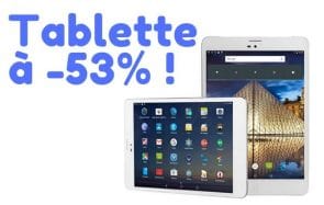 Bon plan du jour : une tablette tactile à -53% !