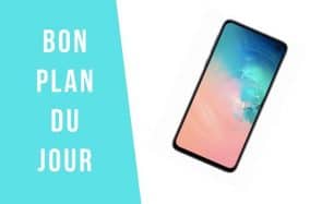 Bon plan du jour : -210€ sur le Samsung Galaxy S10e !
