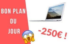 Bon plan du jour : -250€ sur le MacBook AIR 13″ !