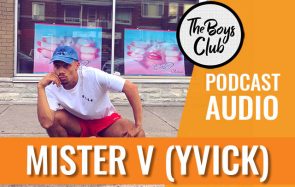 Mister V (Yvick), à poil au micro de The Boys Club