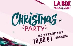 Dernier jour pour avoir la box Christmas Party sous ton sapin !