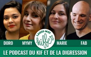 Laisse-moi kiffer #70 – « Les crevettes nagent comme les chiens »