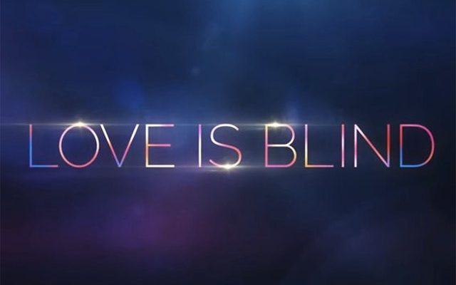 love-is-blind-640x400.jpeg