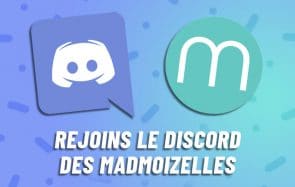 Viens discuter avec nous sur le Discord des madmoiZelles !