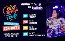 La Grosse Teuf confinée te fait chanter et danser ce vendredi 1er mai !