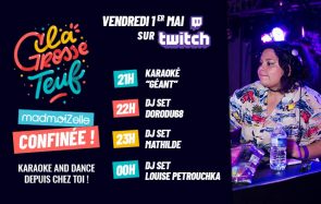 La Grosse Teuf confinée te fait chanter et danser ce vendredi 1er mai !