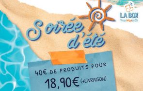 Passe la plus douce des soirées d’été avec la box de juillet !