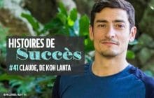 Claude de Koh Lanta nous partage son histoire !