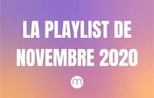 Cassandre vous offre sa playlist de novembre 2020, avant de quitter madmoiZelle !
